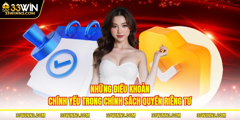 Những điều khoản chính yếu trong chính sách quyền riêng tư